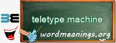 WordMeaning blackboard for teletype machine